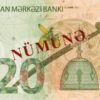 New upgraded 10 Manat and 20 Manat circulation banknotes
